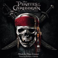 Rodrigo y Gabriela: Angry and Dead Again (From "Pirates of the Caribbean: On Stranger Tides"/Soundtrack Version)
