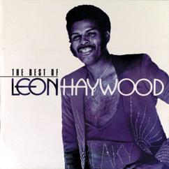 Leon Haywood: Who You Been Giving It Up To