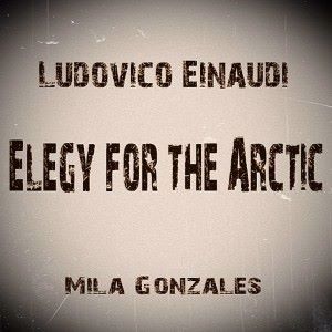 Mila Gonzales: Elegy for the Arctic