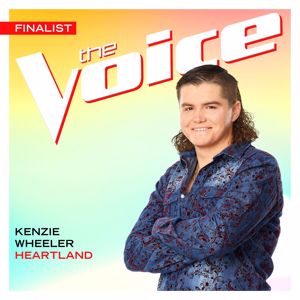 Kenzie Wheeler: Heartland (The Voice Performance)