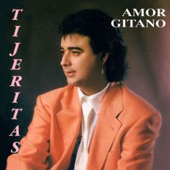 Tijeritas: Amor Gitano