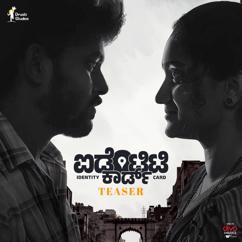 Shiom & V Gopinath: Identity Card Teaser (From "Identity Card")