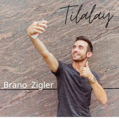 Brano Zigler: Tilalay