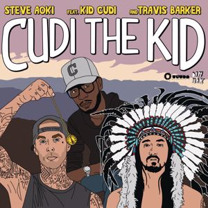 Steve Aoki: Cudi The Kid (feat. Kid Cudi & Travis Barker)