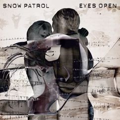 Snow Patrol: Open Your Eyes