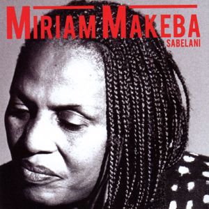 Miriam Makeba: Sabelani