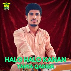 Yahya Qadeer: Halo Halo Kanan