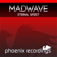 Madwave: Eternal Spirit (Madwave's Parade Mix)