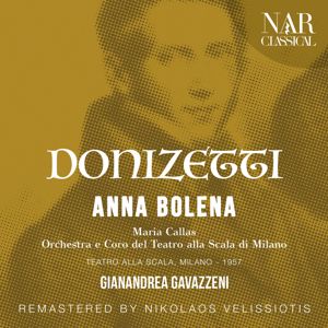 Gianandrea Gavazzeni: Donizetti: Anna Bolena