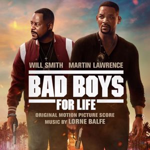Lorne Balfe: Bad Boys for Life (Original Motion Picture Score)