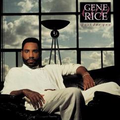 Gene Rice: I'll Be Right Here Waiting On You