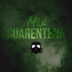 Alex Suarez Dj: Mix Cuarentena #4 (Perreo)