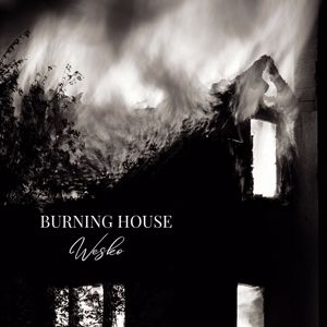 Wesko: Burning House