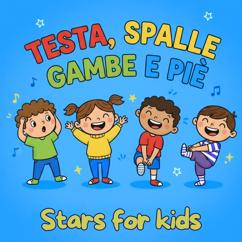 Stars for kids: Testa spalle gambe piè