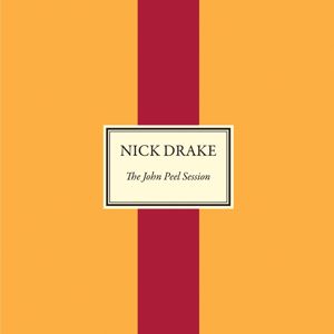 Nick Drake: The John Peel Session