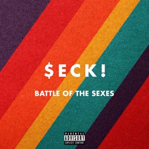 $eck!: Battle of the Sexes