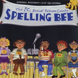 25th Annual Putnam County Spelling Bee Original Cast: I Speak Six Languages
