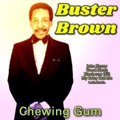 Buster Brown: No More