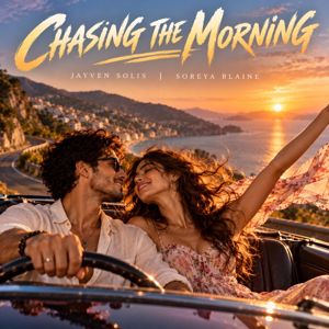 Jayven Solis & Soreya Blaine: CHASING THE MORNING