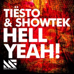 Tiësto, Showtek: Hell Yeah!