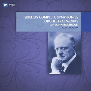 Sir John Barbirolli: Sibelius: The Complete Symphonies, tone poems