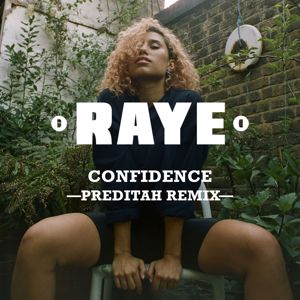 RAYE, Maleek Berry, Nana Rogues: Confidence (Preditah Remix)