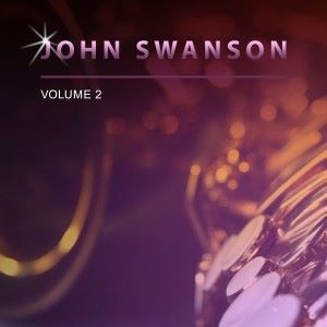 John Swanson: John Swanson, Vol. 2