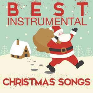 Various Artists: Best Instrumental Christmas Songs
