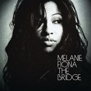 Melanie Fiona: The Bridge