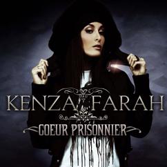 Kenza Farah: Coeur prisonnier