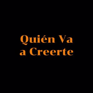 Yairon Bustamante: Quien Va a Creerte