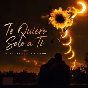 Lil Nollan: Te Quiero Solo a Ti
