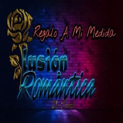 Ilusión Romántica De tenería: Regalo A Mi Medida