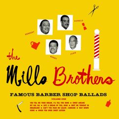 The Mills Brothers: Just a Dream of You, Dear
