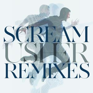 Usher: "Scream" Remixes