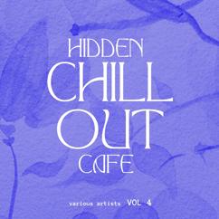 Various Artists: Hidden Chill out Cafe, Vol. 4