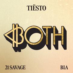 Tiësto, BIA, 21 Savage: BOTH (with 21 Savage)