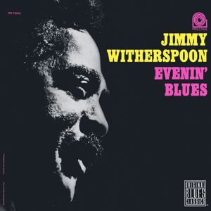 Jimmy Witherspoon: Evenin'
