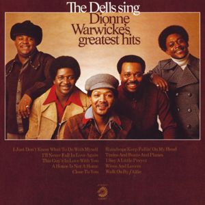 The Dells: The Dells Sing Dionne Warwicke's Greatest Hits