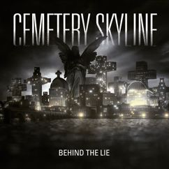 Cemetery Skyline: Behind the Lie