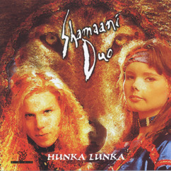 Shamaani Duo: Hunka Lunka