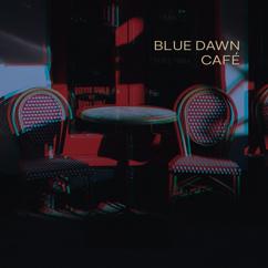 HA Live: Blue Dawn Café