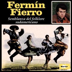 Fermín Fierro: Semblanza del folklore sudamericano