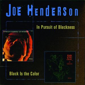 Joe Henderson: In Pursuit Of Blackness/Black Is The Color