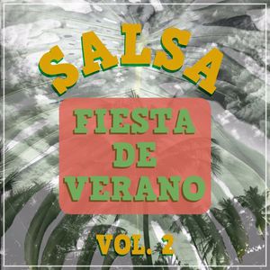 Various Artists: Salsa - Fiesta de Verano, Vol. 2