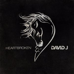 David J: Heartbroken