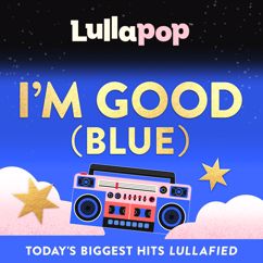 Lullapop: I'm Good (Blue)