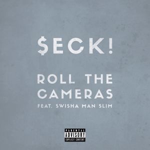 $eck!: Roll the Cameras