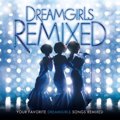 Performed by Jennifer Hudson,;Beyoncé Knowles;Anika Noni Rose;Dreamgirls (Motion Picture Soundtrack): Dreamgirls