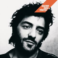 Rachid Taha: Dima (Album Version)